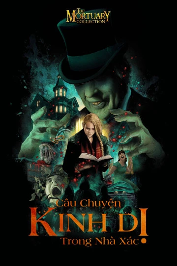 Chuyện Kinh Dị Trong Nhà Xác | The Mortuary Collection (2019)