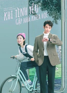 Khi Tình Yêu Gặp Nhà Khoa Học | Fall In Love With A Scientist (2021)