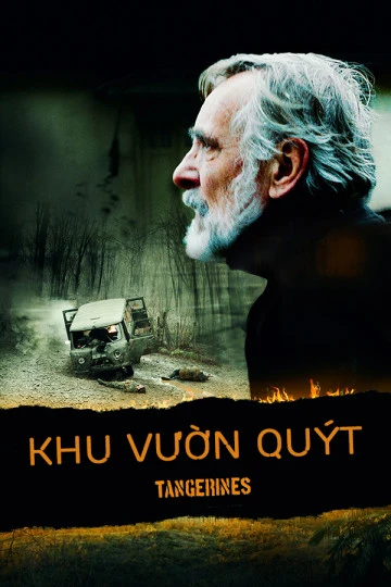 Khu Vườn Quýt | Tangerines (2013)