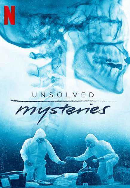 Những bí ẩn chưa lời đáp (Phần 2) | Unsolved Mysteries (Season 2) (2020)