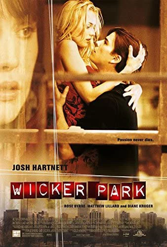 Nơi Ấy Ta Gặp Nhau | Wicker Park (2004)