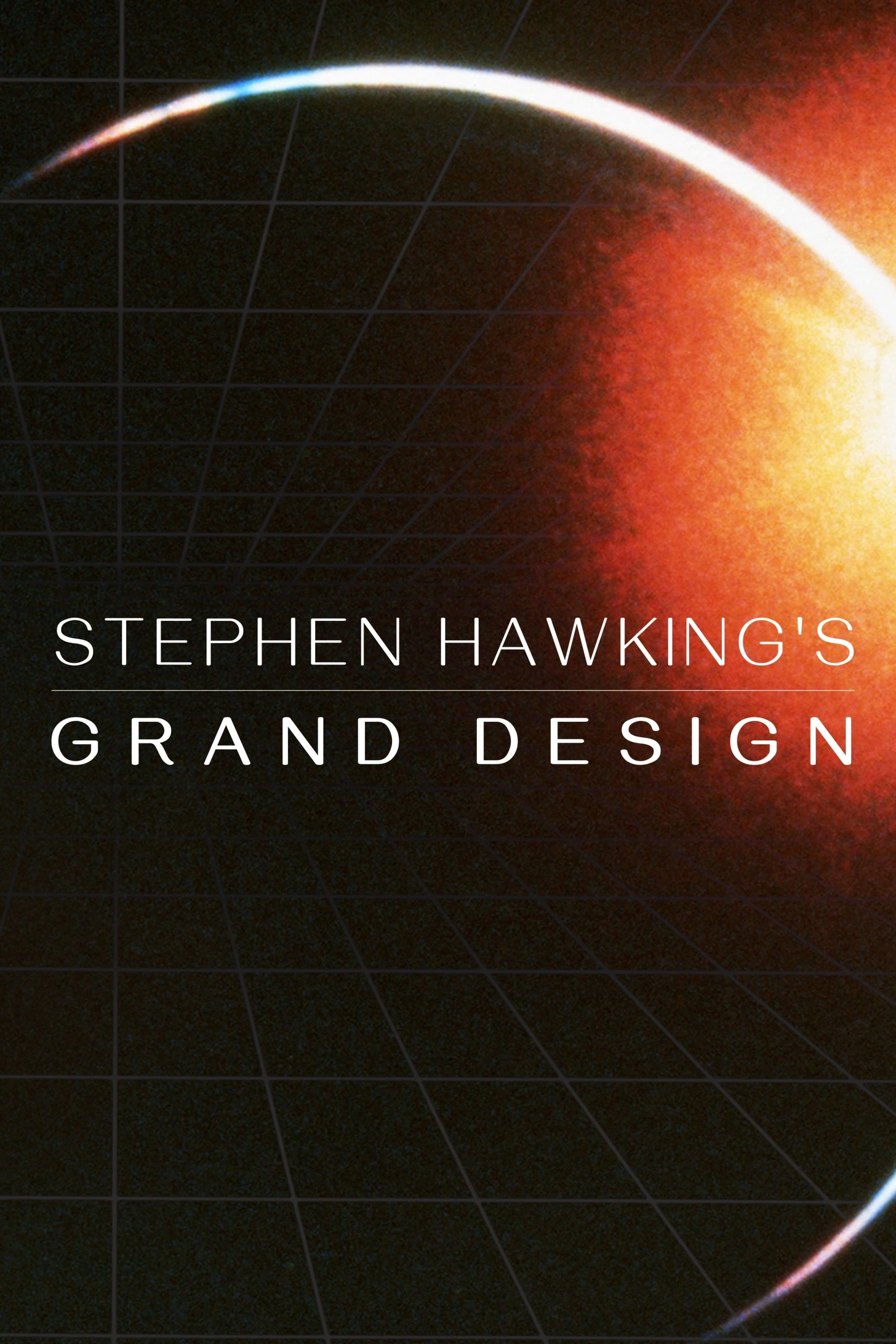 Stephen Hawking's Grand Design | Stephen Hawking's Grand Design (2012)