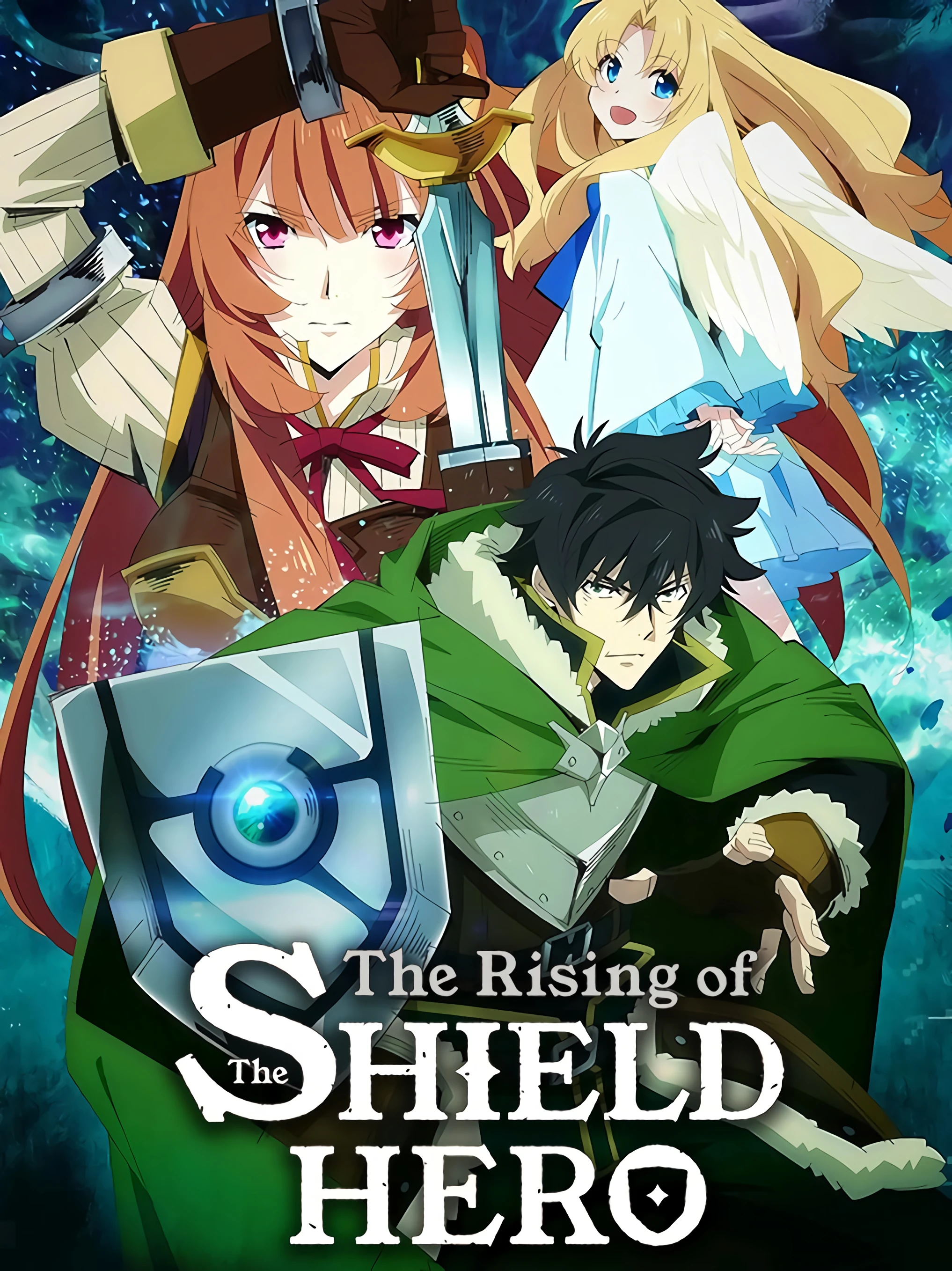 Sự Vùng Lên Của Dũng Sĩ Khiên | Tate no Yuusha no Nariagari, The Rising of the Shield Hero (2019)