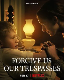 Tội ác xưa cũ | Forgive Us Our Trespasses (2022)